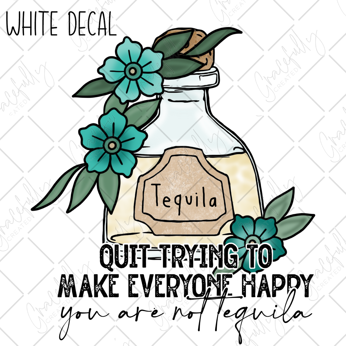 WD97 Not Tequila
