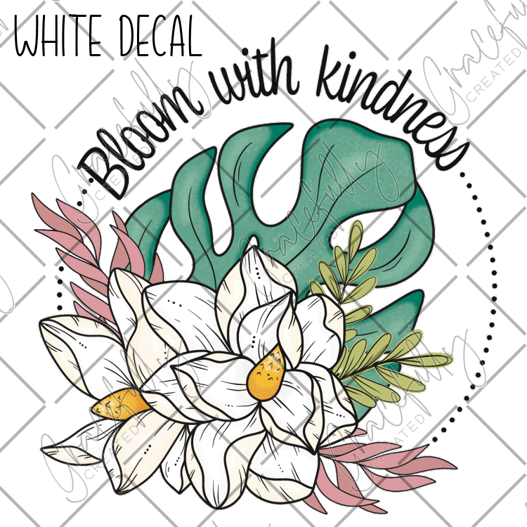 WD119 Bloom With Kindness