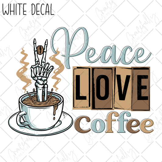 WD17 Peace Love Coffee