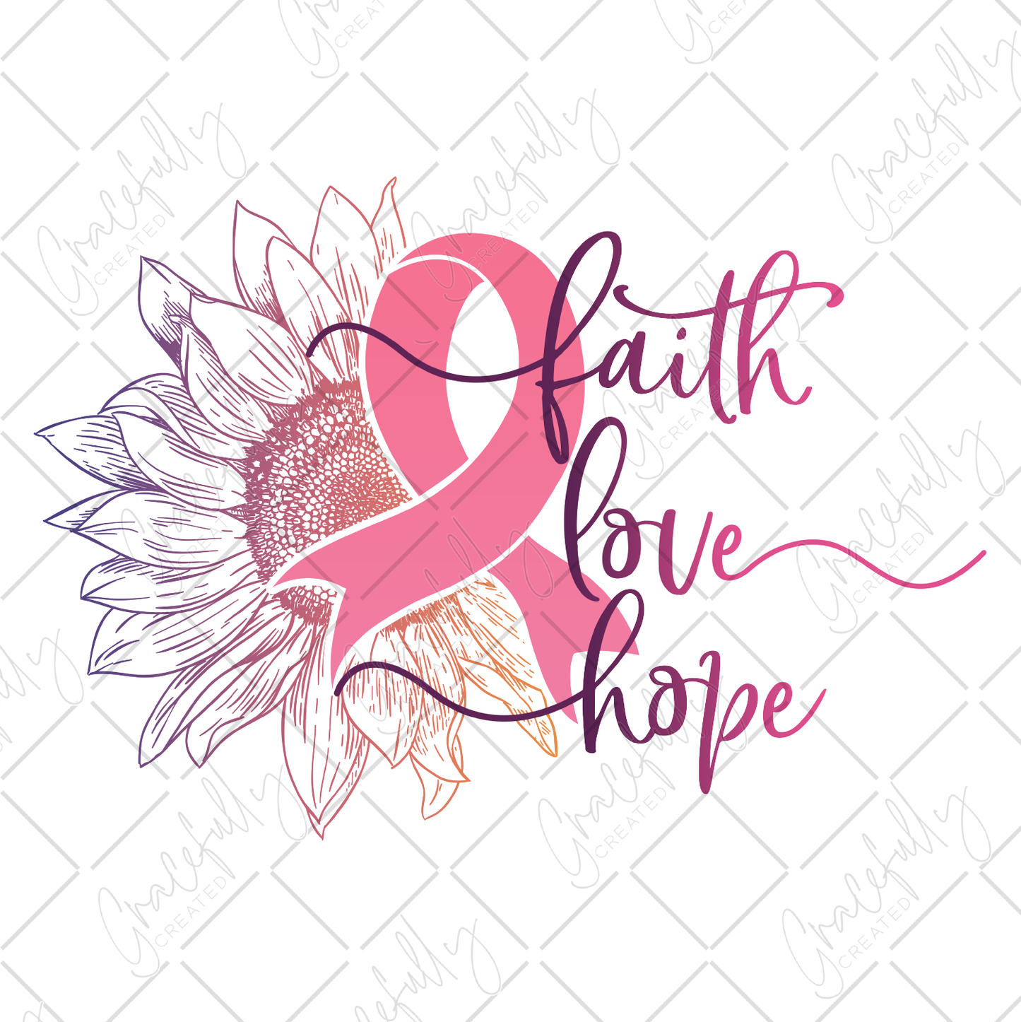 AW21 Pink Ribbon Faith, Love, Fight Sunflower