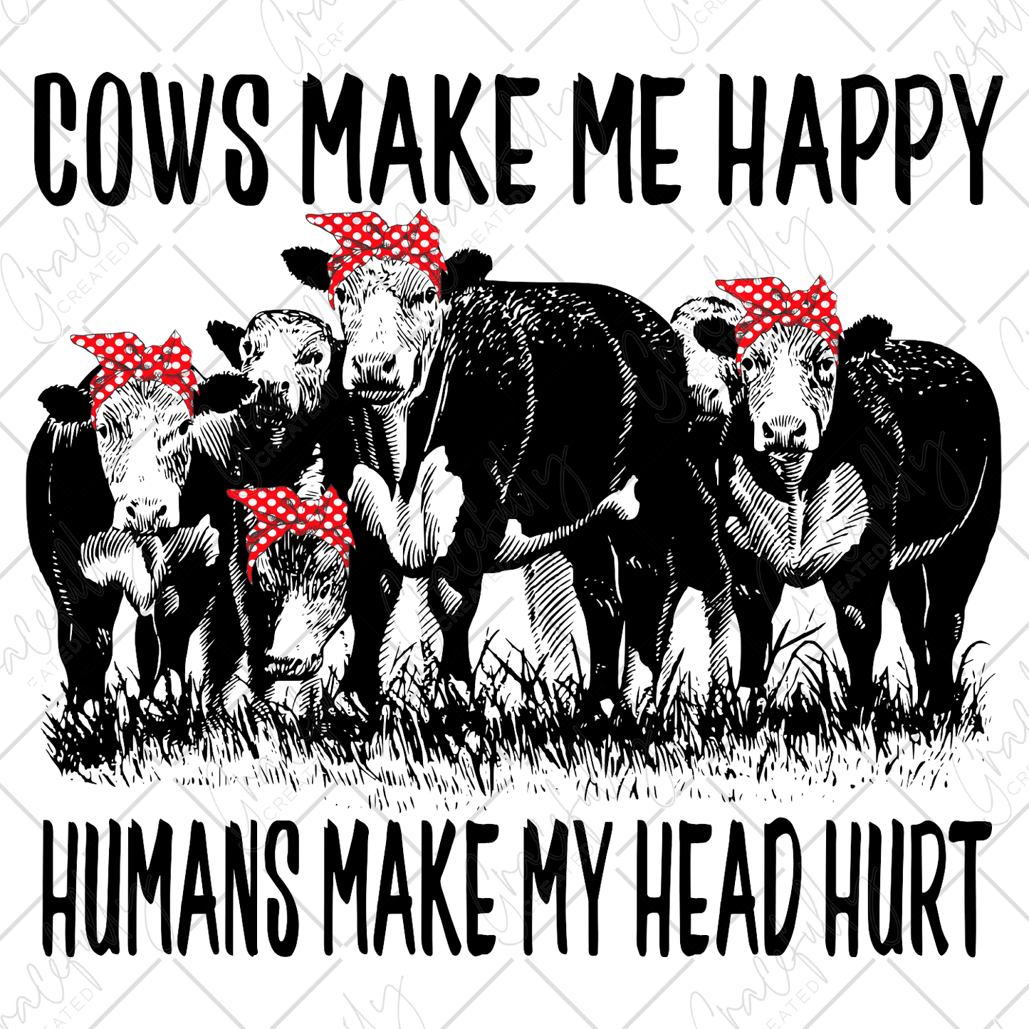 W25 Cows Make Me Happy