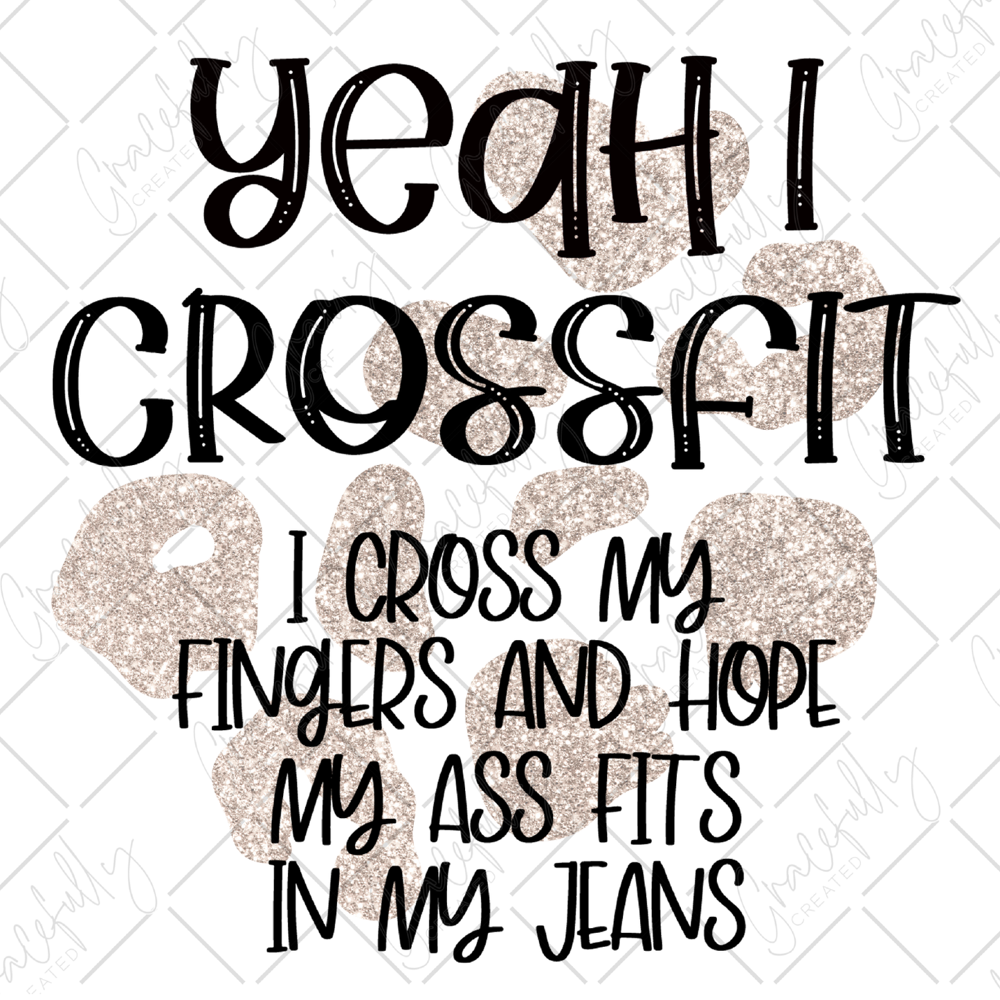 A30 Yeah I CrossFit