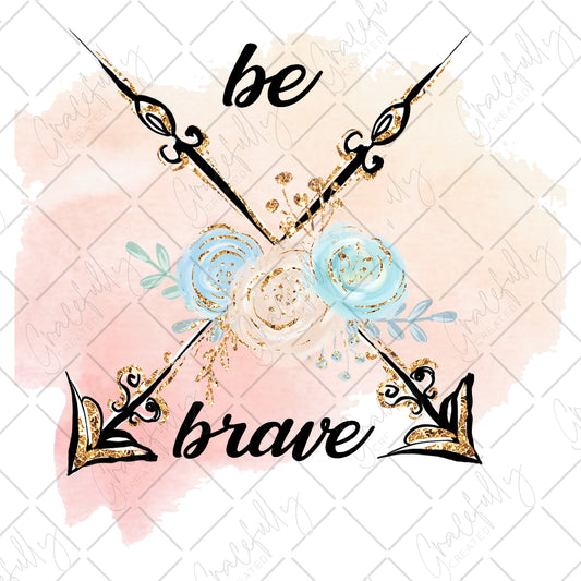 B3 Be Brave