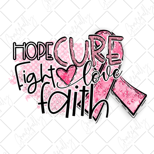 AW5 Pink Ribbon Hope Cure Fight Love Faith