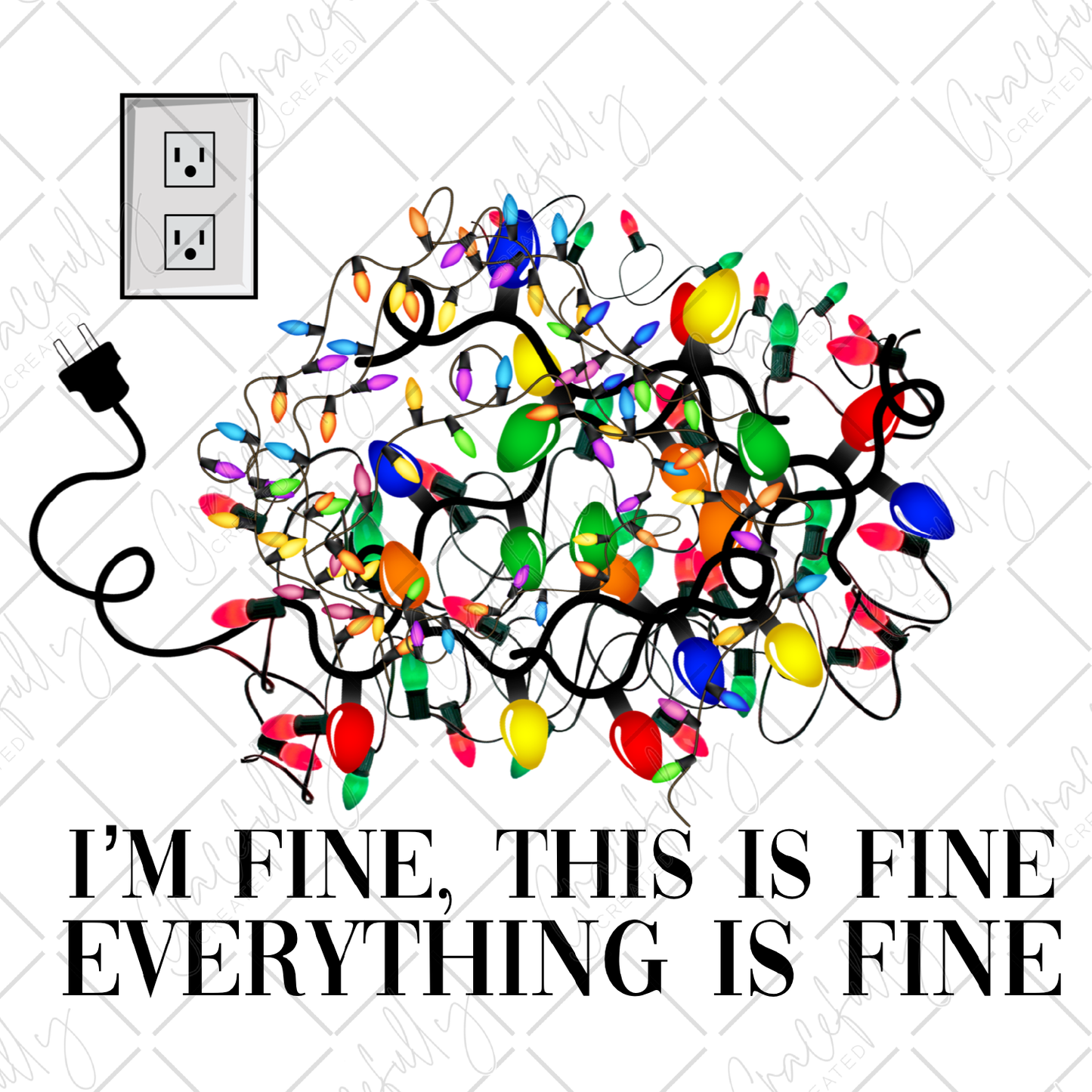 CH84 I'm Fine, This is Fine, Everything is Fine Christmas Lights