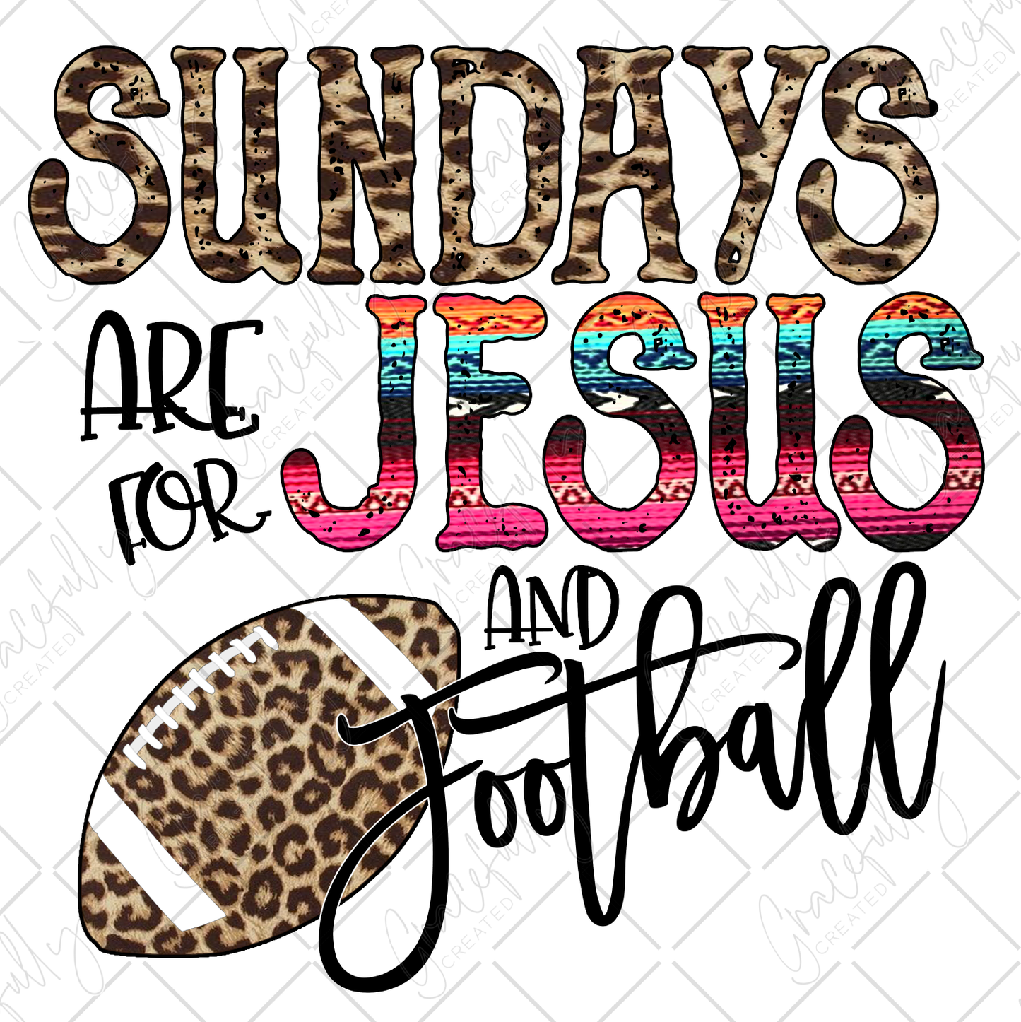 W8 Sundays are for Jesus and Football