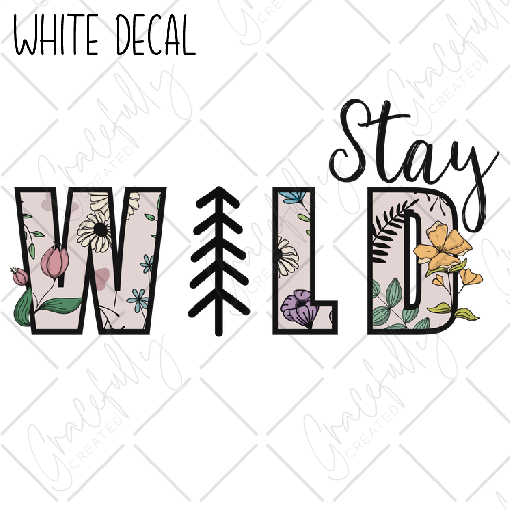 WD31 Stay Wild