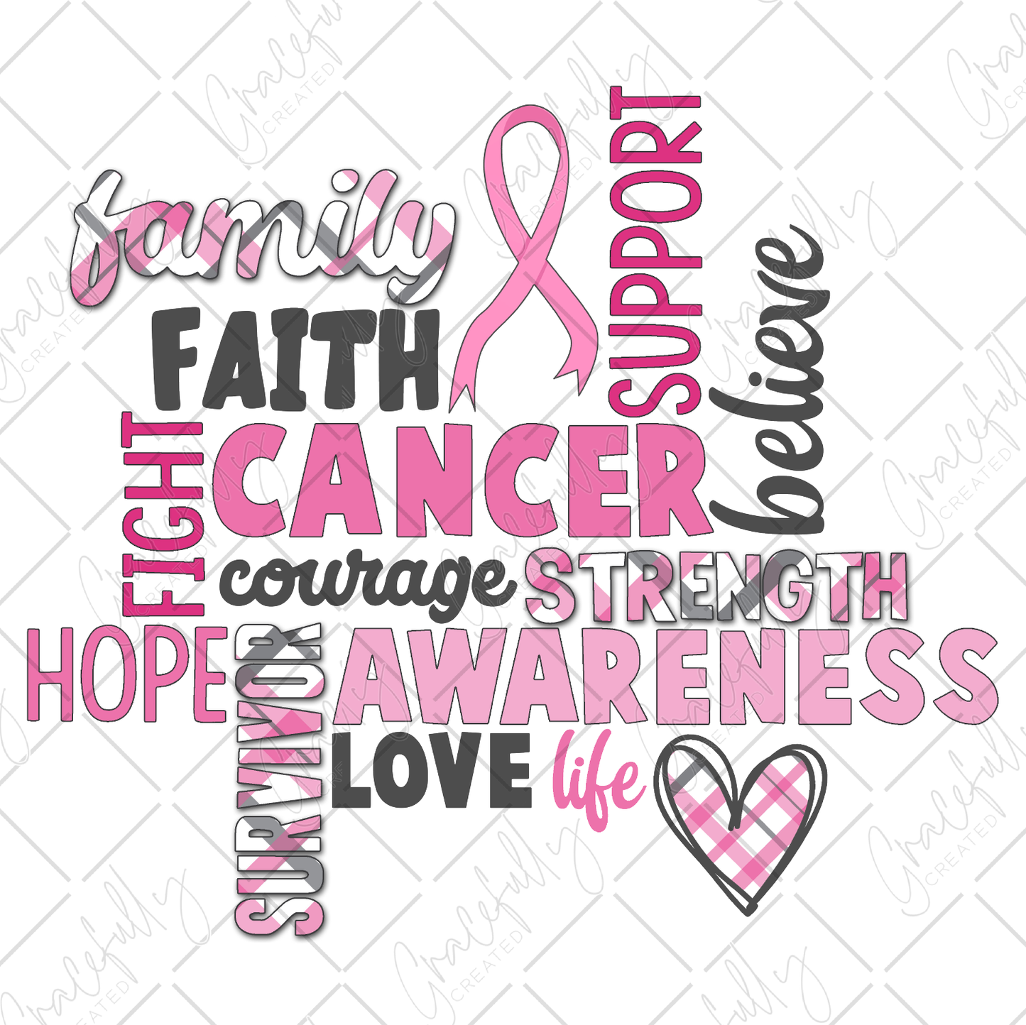 AW18 Pink Ribbon Family, Support, Faith...